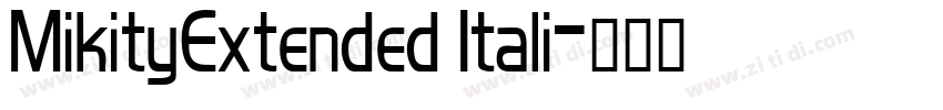 MikityExtended Itali字体转换